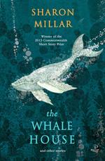 The Whale House and other stories