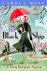 The Black Ship: A Daisy Dalrymple Murder Mystery