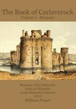 The Book of Carlaverock: Volume I