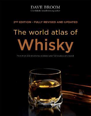 The World Atlas of Whisky - Dave Broom - cover