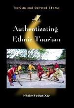 Authenticating Ethnic Tourism