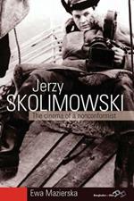 Jerzy Skolimowski: The Cinema of a Nonconformist