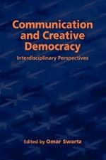 Communication and Creative Democracy