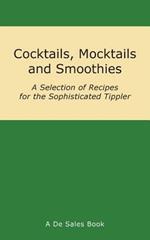 Cocktails, Mocktails and Smoothies