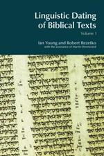 Linguistic Dating of Biblical Texts: Vol 1