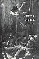 Work of the Royal Engineers in the European War,1914-19. 'Military Mining
