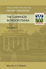 THE Campaign in Mesopotamia Vol III.Official History of the Great War Other Theatres