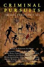 Criminal Pursuits: Crimes Through Time