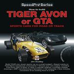 How to Build Tiger Avon or GTA Sports Cars for Road or Track