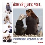 Your Dog and You