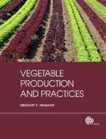 Vegetable Production and Practices