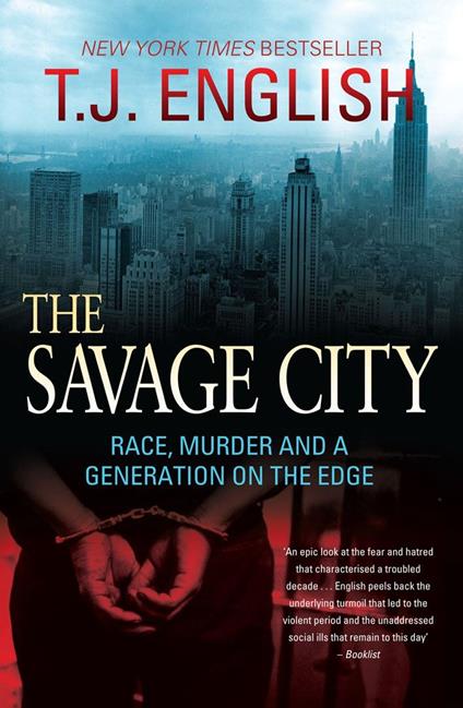 The Savage City