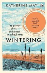 Wintering: The Power of Rest and Retreat in Difficult Times