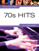 Really Easy Piano: 70s Hits