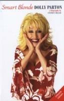 Smart Blonde: The Life of Dolly Parton