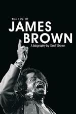 Black and Proud: The Life of James Brown