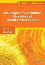 Challenges and Solutions: Narratives of Patient-Centered Care