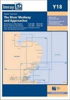 Imray Chart Y18: The River Medway and Approaches - Sheerness to Rochester and River Thames Sea Reach