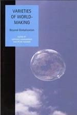 Varieties of World Making: Beyond Globalization