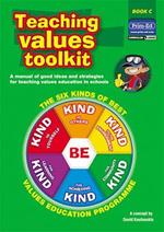 Teaching Values Toolkit: The Six Kinds of Best Values Education Programme