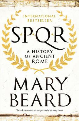 SPQR: A History of Ancient Rome - Mary Beard - cover