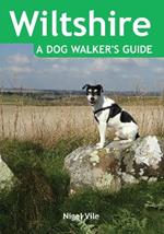 Wiltshire a Dog Walker's Guide