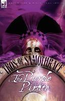 Tros of Samothrace 6: The Purple Pirate