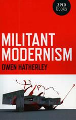 Militant Modernism