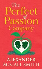 The Perfect Passion Company: The Perfect Passion Company Series (Book 1)