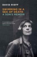 Swimming In A  Sea Of Death: A Son's Memoir - David Rieff - cover