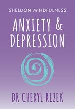 Anxiety and Depression