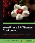 WordPress 2.8 Themes Cookbook