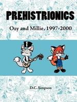 Prehistrionics: Ozy and Millie, 1997-2000