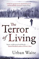 The Terror of Living