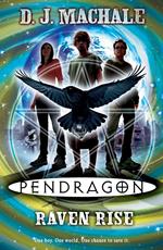 Pendragon: Raven Rise