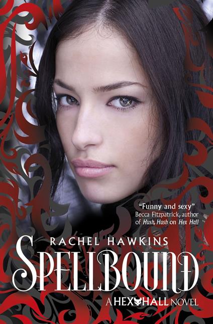 Hex Hall: Spellbound - Rachel Hawkins - ebook