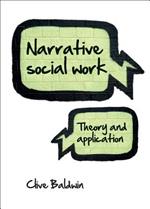 Narrative Social Work: Theory and Application