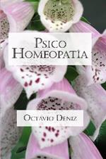 Psico-Homeopatia. Remedios Para La Mente Y El Corazon