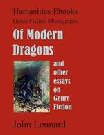 Of Modern Dragons: And Other Essays on Genre Fiction