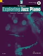 Exploring Jazz Piano Vol. 2: Harmony / Technique / Improvisation