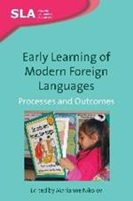 Early Learning of Modern Foreign Languages: Processes and Outcomes