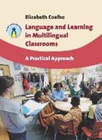 Language and Learning in Multilingual Classrooms: A Practical Approach