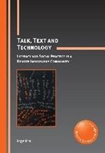 Talk, Text and Technology: Literacy and Social Practice in a Remote Indigenous Community
