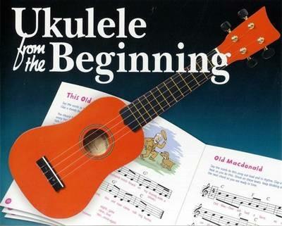 Ukulele from the Beginning - Libro in lingua inglese - Chester Music - |  laFeltrinelli