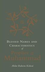 Blessed Names and Characteristics of Prophet Muhammad