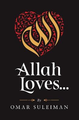 Allah Loves - Omar Suleiman - cover