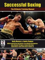 Successful Boxing: The Ultimate Training Manual