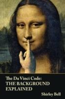 The Da Vinci Code: The Background Explained