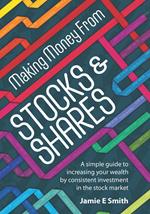 Making Money From Stocks and Shares