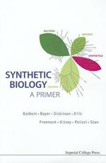 Synthetic Biology - A Primer